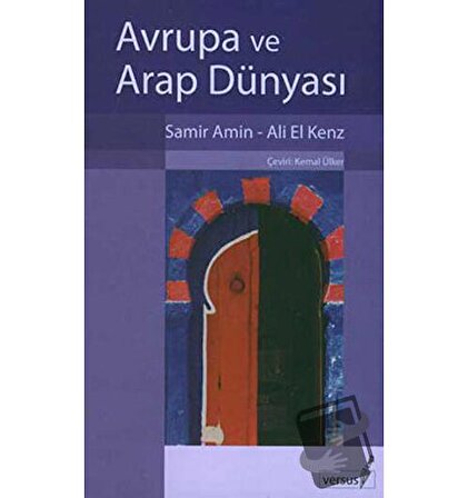 Avrupa ve Arap Dünyası / Versus Kitap Yayınları / Samir Amin