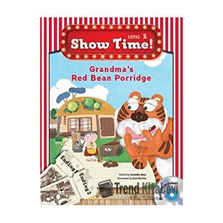 Grandma's Red Bean Porridge   Show Time Level 1 / Build and Grow Publishing / Danielle