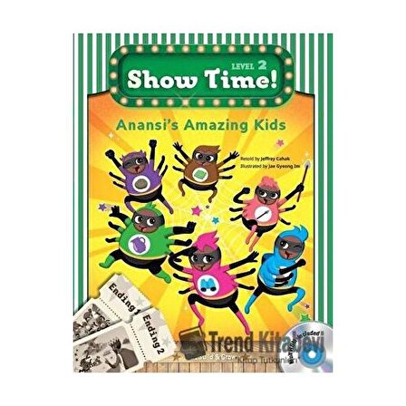 Anansi’s Amazing Kids   Show Time Level 2 (CD'li) / Build and Grow Publishing / Jeffrey