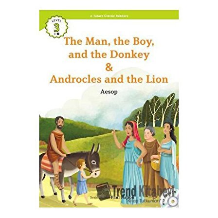 The Man, the Boy, and the Donkey Androcles and the Lion +CD (eCR Level 3)