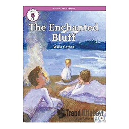 The Enchanted Bluff +CD (eCR Level 6)