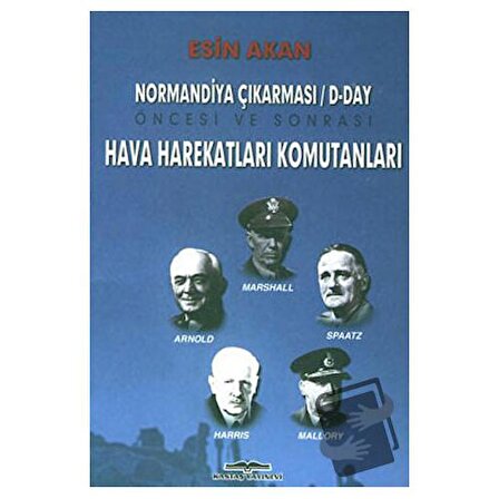 Normandiya Çıkarması D Day Öncesi ve Sonrası Müttefik / Kastaş Yayınları / Esin