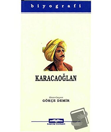Karacaoğlan / Kastaş Yayınları / Gökçe Demir