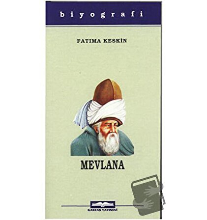 Mevlana / Kastaş Yayınları / Fatıma Keskin