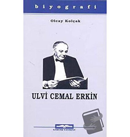 Ulvi Cemal Erkin / Kastaş Yayınları / Olcay Kolçak