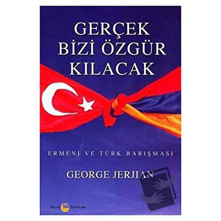 Gerçek Bizi Özgür Kılacak / Belge Yayınları / George Jerjian