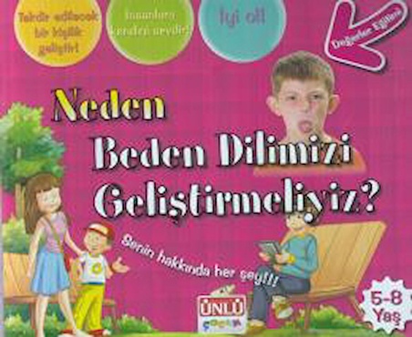 Ünlü - Neden Beden Dilimizi Geliştirmeliyiz?