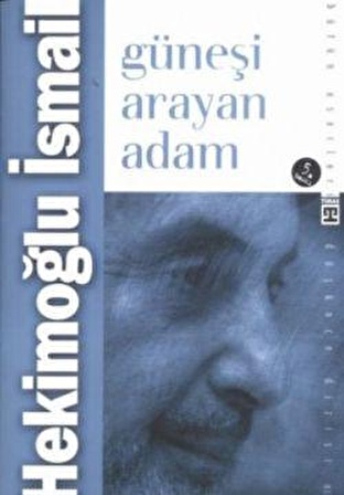 Güneşi Arayan Adam