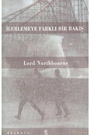 Ilerlemeye Farklı Bir Bakış Lord Nortbourne