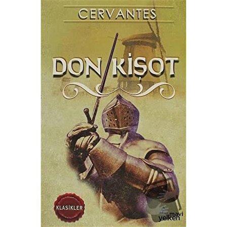 Don Kişot / Mavi Yelken Yayıncılık / Miguel de Cervantes Saavedra