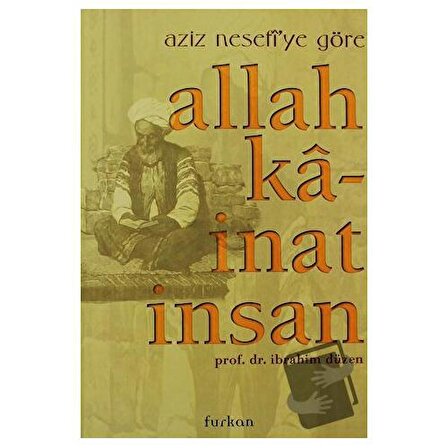 Aziz Nefesi’ye Göre Allah, Kainat, İnsan / Furkan Yayınları / İbrahim Düzen