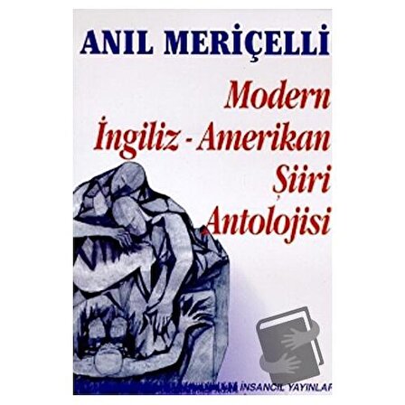 Modern İngiliz   Amerikan Şiiri Antolojisi / İnsancıl Yayınları / Anıl Meriçelli