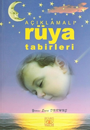 Açıklamalı Rüya Tabirleri