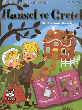 Hansel Ve Gretel  (Bir Grimm Masalı)