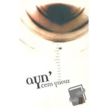 Ayn' / Kaknüs Yayınları / Cem Yavuz