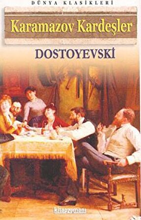 Karamazov Kardeşler - Fyodor Mihailoviç Dostoyevski - Anonim Yayınları