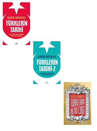 İlber Ortaylı Türklerin Tarihi 1-2 + Türklerin Altın Çağı (3 Kitap)
