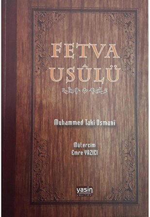 Fetva Usulü - Muhammed Taki Osmani