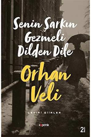 Senin Şarkın Gezmeli Dilden Dile