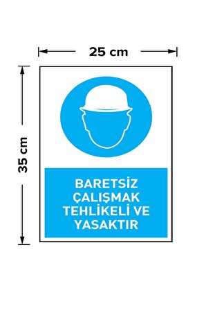 İş Güvenliği Levhası Baretsiz Çalışmak Tehlikeli Ve Yasaktır Uyarı - İşaret Levhası(Bant Hediye)