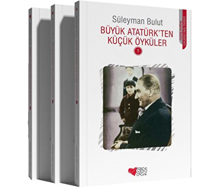 Büyük Atatürk'ten Küçük Öyküler Seti ( 1-2-3 )