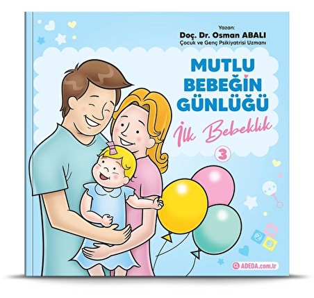 Mutlu Bebeğin Günlüğü "İlk Bebeklik" 3