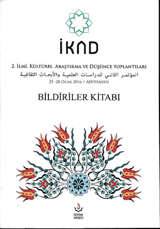 İKAD - 2. İlmi, Kültürel Araştırma ve Düşünce Toplantısı - 25-28 Ocak 2016