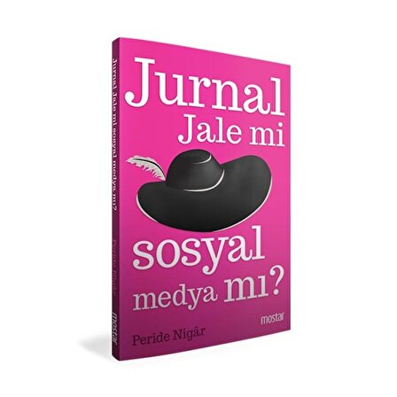 Jurnal Jale Mi Sosyal Medya Mı?