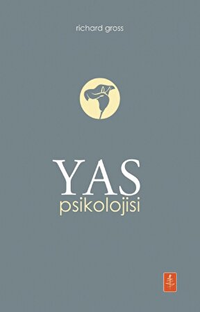 YAS PSİKOLOJİSİ - The Psychology of Grief