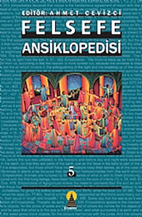 Felsefe Ansiklopedisi Cilt 5