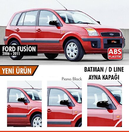 Ford Fusion Yarasa Ayna Kapağı Batman Ayna 2006-2011 arası Parlak