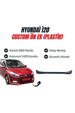 Hyundai I20 Custom Ön Ek (plastik)