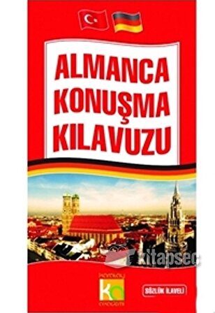 Almanca Konuşma Kılavuzu Sözlük İlaveli