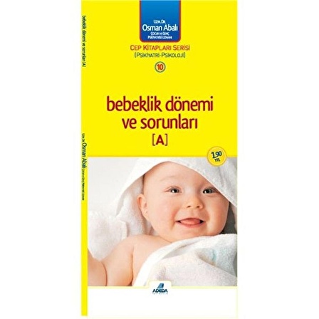 Bebeklik Dönemi ve Sorunları A Kitabı