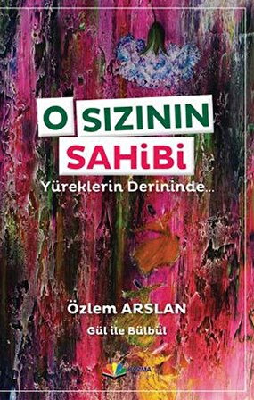 O Sızının Sahibi  Yüreklerin Derininde