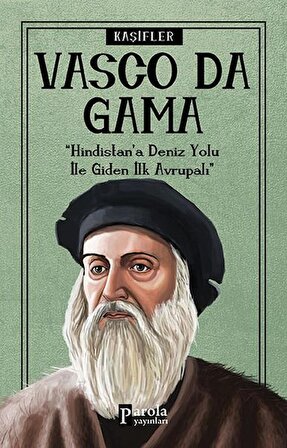 Bilime Yön Verenler: Vasco Da Gama