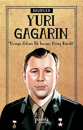 Bilime Yön Verenler: Yuri Gagarin