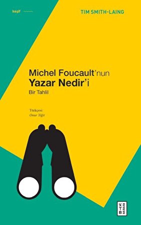 Michel Foucault’nun Yazar Nedir’i