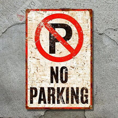 Pas Görünümlü No Parking Dekoratif Alüminyum Bahçe Tabelası - UV Baskılı Metal Levha - 15cm x 22,5cm