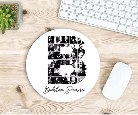 Kişiye Özel Atatürk Resimleri ile Bezenmiş B harfli isimli baskılı mousepad