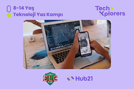 Hub21 TechXplorers Yaz Kampı - Koç Universitesi ELC for Kids İş Birliği İle