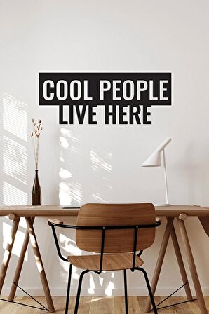 Ahşap Dekoratif Duvar Yazısı - Cool People Live Here