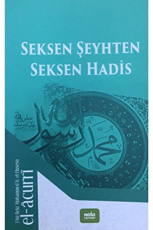 Seksen Şeyhten Seksen Hadis, El-acurri, 14x21 Cm. Neda Yay