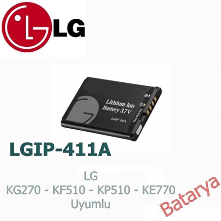 LG KG270 Batarya LG KF510 KG278 KE770 KP320 KP510 LGIP-411A Uyumlu Yedek Batarya