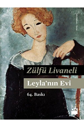 Leyla’nın Evi Zülfü Livaneli
