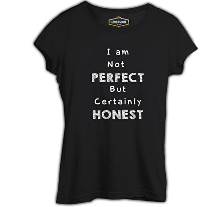 Yazı - Not Perfect but Honest Siyah Bayan Tshirt