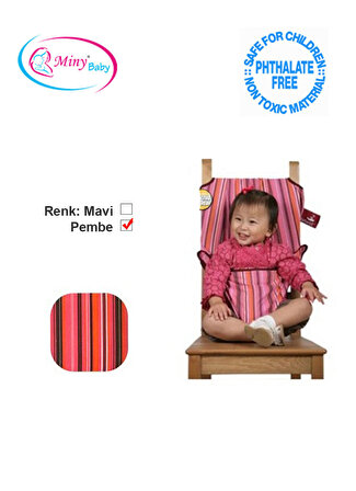 Miny Baby Pembe Güvenli Oturma Sandalye Kiti