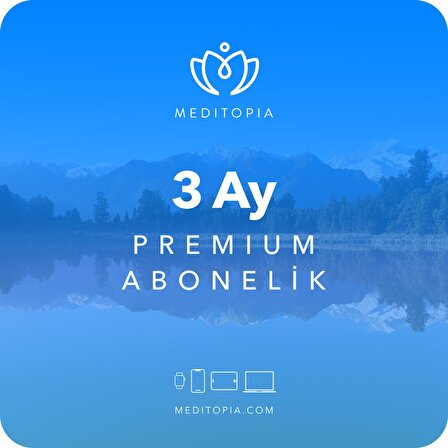 3 Ay Meditopia Premium Abonelik