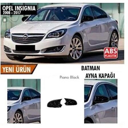 Opel İnsignia A 2008-2017 Batman Yarasa Ayna Kapağı Piano Black