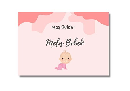 Hoş Geldin Bebek Tasarımlı Duvar Posteri-Çerçevesiz 50 x 35